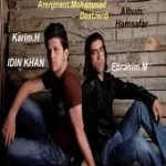 دانلود آهنگ گروه کریم و ابراهیم همسفر