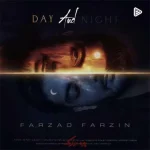 دانلود آهنگ فرزاد فرزین روز و شب