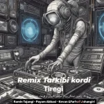 دانلود ریمیکس ترکیبی رامین تجنگی و پیام عباسی و هیچکس و فرهاد جهانگیری تیرگی دانلود ریمیکس ترکیبی رامین تجنگی و پیام عباسی و هیچکس و فرهاد جهانگیری تیرگی